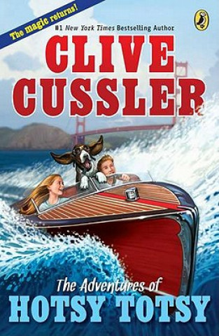 Könyv Adventures of Hotsy Totsy Clive Cussler