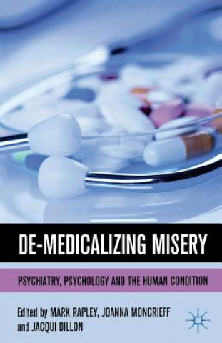 Kniha De-Medicalizing Misery Mark Rapley