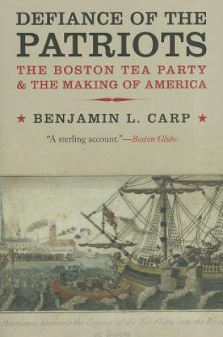 Книга Defiance of the Patriots Benjamin L Carp