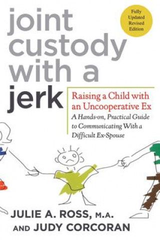 Könyv Joint Custody with a Jerk Julie Ross