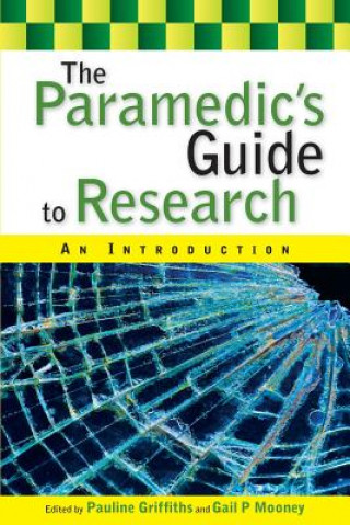 Книга Paramedic's Guide to Research: An Introduction Pauline Griffiths