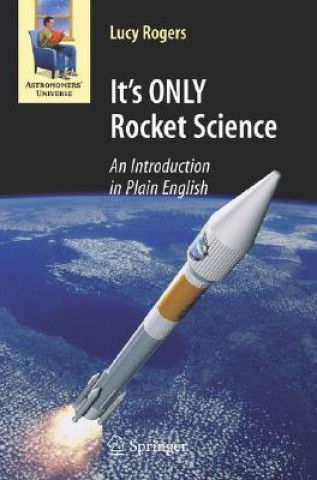 Kniha It's ONLY Rocket Science Lucy Rogers