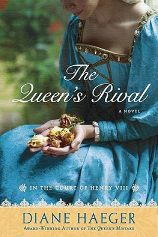 Könyv Queen's Rival Diane Haeger