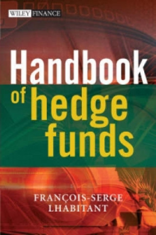 Kniha Handbook of Hedge Funds Francois-Serge Lhabitant
