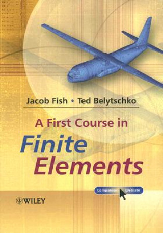 Kniha First Course in Finite Elements +CD Jacob Fish