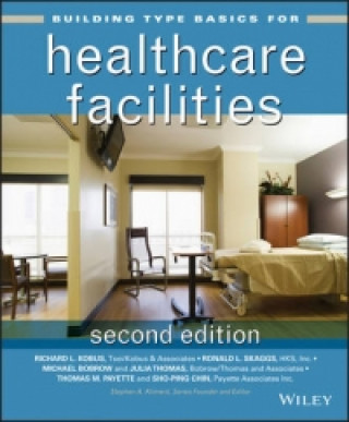Carte Building Type Basics for Healthcare Facilities 2e Richard L Kobus