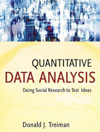 Knjiga Quantitative Data Analysis - Doing Social Research  to Test Ideas Donald J Treiman