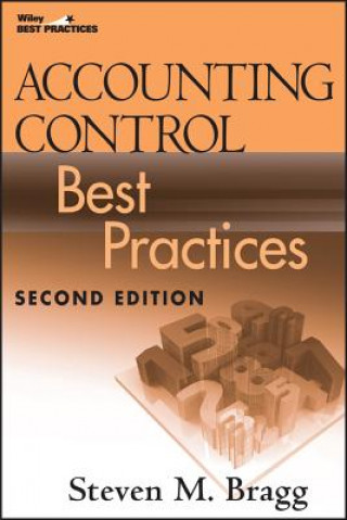 Könyv Accounting Control Best Practices 2e Steven M Bragg