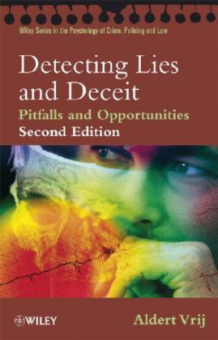 Könyv Detecting Lies and Deceit - Pitfalls and Opportunities 2e Aldert Vrij