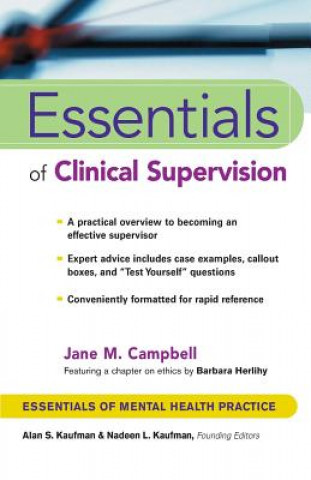 Kniha Essentials of Clinical Supervision Jane M Campbell
