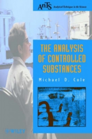 Kniha Analysis of Controlled Substances Michael D. Cole