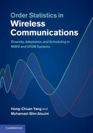 Carte Order Statistics in Wireless Communications Hong-Chuan Yang