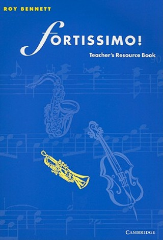 Book Fortissimo! Teacher's resource book Roy Bennett