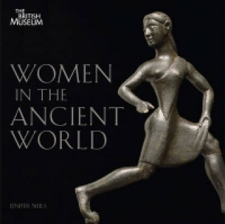 Kniha Women in the Ancient World Jenifer Neils