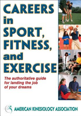 Carte Careers in Sport, Fitness, and Exercise American Kinesiology Association