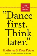Carte "Dance First. Think Later" Kathryn Petras