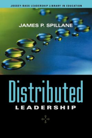 Könyv Distributed Leadership James P Spillane