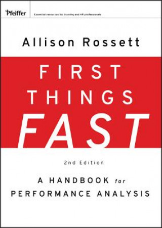 Книга First Things Fast - A Handbook of Performance Analysis 2e Allison Rossett