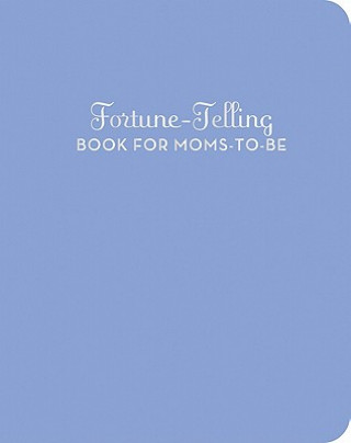 Kniha Fortune-telling Book for Moms-to-be Jones