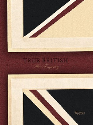 Książka True British: Alice Temperley Alice Temperley