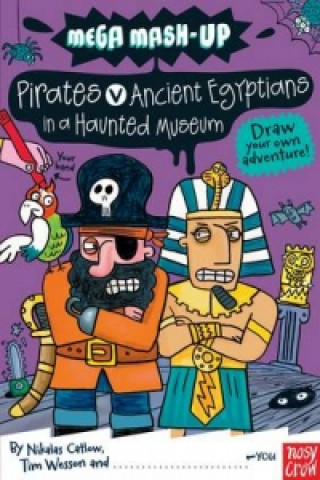Carte Mega Mash-Up: Pirates v Ancient Egyptians in a Haunted Museum Tim Wesson