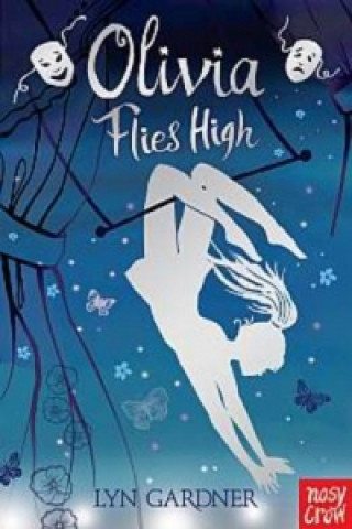 Kniha Olivia Flies High Lyn Gardner