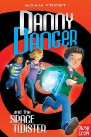 Carte Danny Danger and the Space Twister Adam Frost