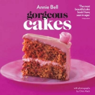 Könyv Gorgeous Cakes Annie Bell