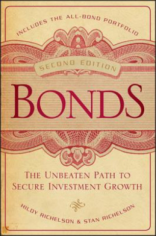Knjiga Bonds 2e - The Unbeaten Path to Secure Investment Growth Hildy Richelson