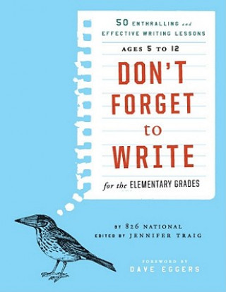 Книга Don't Forget to Write for the Elementary Grades 826 National