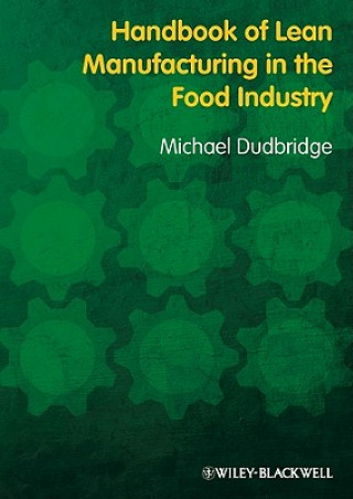 Könyv Handbook of Lean Manufacturing in the Food Industry Michael Dudbridge