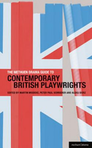 Carte Methuen Drama Guide to Contemporary British Playwrights Martin Middeke