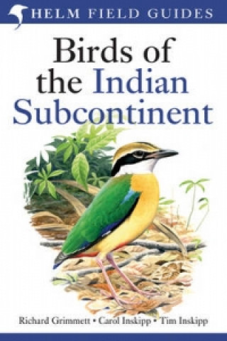 Könyv Birds of the Indian Subcontinent Richard Grimmett