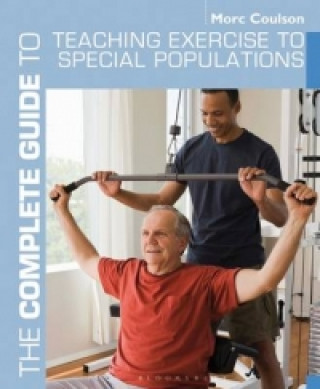Buch Complete Guide to Teaching Exercise to Special Populations Morc Coulson