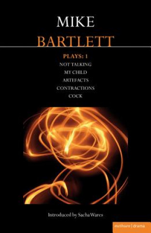 Книга Bartlett Plays: 1 Mike Bartlett