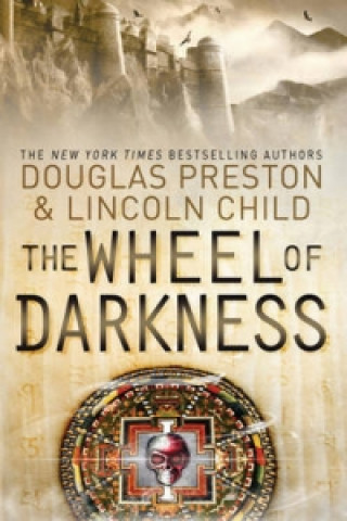 Kniha Wheel of Darkness Douglas Preston