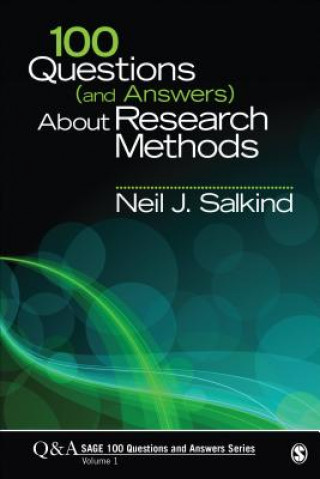 Kniha 100 Questions (and Answers) About Research Methods Neil Salkind
