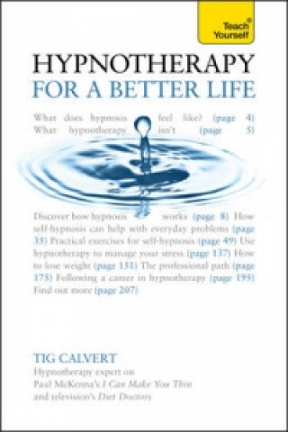 Carte Hypnotherapy for a Better Life: Teach Yourself Tig Calvert