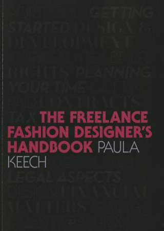 Kniha Freelance Fashion Designer's Handbook P Keech