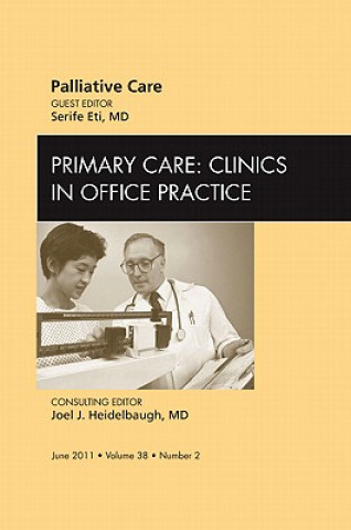 Carte Palliative Care, An Issue of Primary Care Clinics in Office Practice Serife Eti Karakas