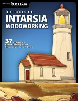 Книга Big Book of Intarsia Woodworking 