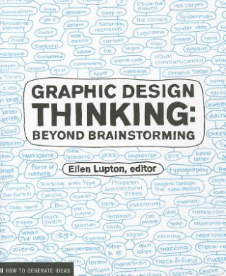 Kniha Graphic Design Thinking Ellen Lupton