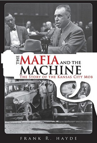 Libro Mafia And The Machine Frank Hayde