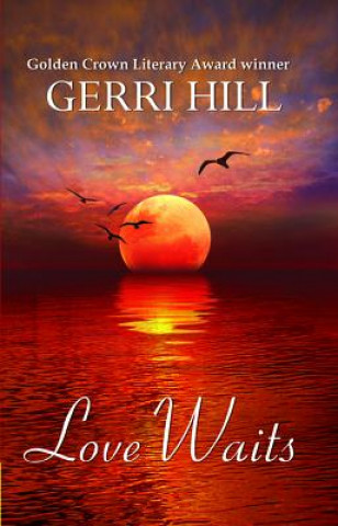Kniha Love Waits Gerri Hill