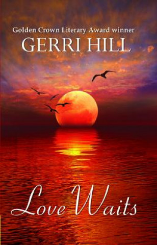 Livre Love Waits Gerri Hill