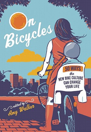 Könyv On Bicycles Amy Walker