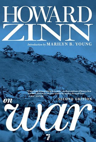 Kniha Howard Zinn On War Howard Zinn