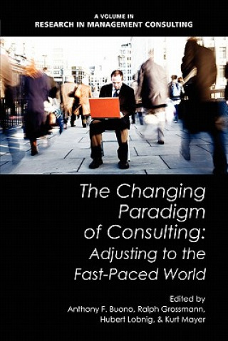 Книга Changing Paradigm of Consulting Anthony F Buono