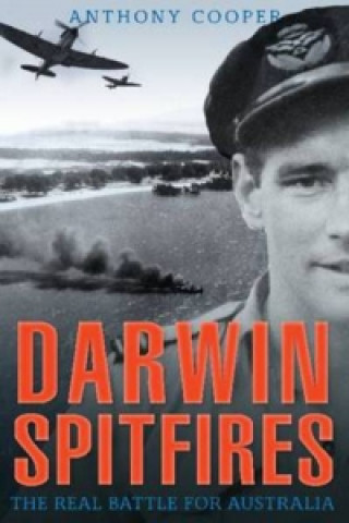 Kniha Darwin Spitfires Anthony Cooper