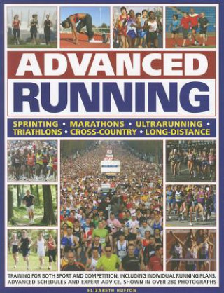 Knjiga Advanced Running Elizabeth Hufton